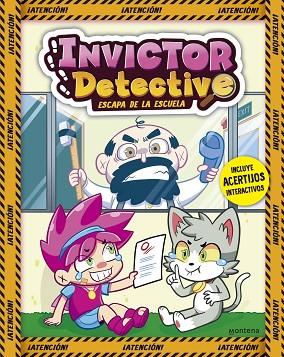 Invictor Detective escapa de la escuela (Invictor Detective 2)