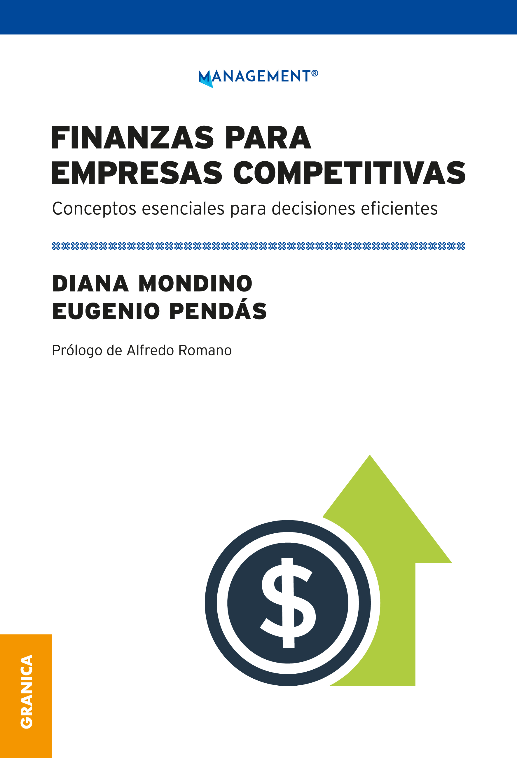 Finanzas para empresas competitivas. Conceptos esenciales para decisiones eficientes