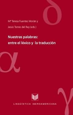 Nuestras palabras: entre el léxico y la traducción