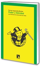 Poder y felicidad. Una propuesta de sociología del poder