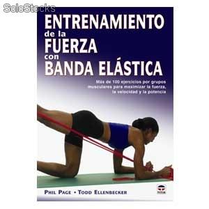 Entrenamiento de la fuerza con banda elástica