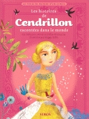 Les histoires de Cendrillon racontées dans le monde