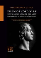 Efluvios cordiales de un monje amante del arte (con una reseña de August W. Schlegel)