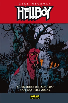 Hellboy. El hombre retorcido