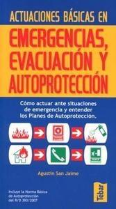 Actuaciones básicas en emergencias, evacuación y autoprotección