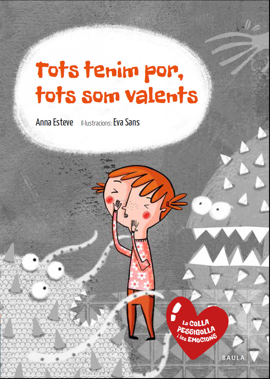 Tots tenim por, tots som valents