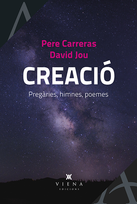 Creació: pregàries, himnes, poemes