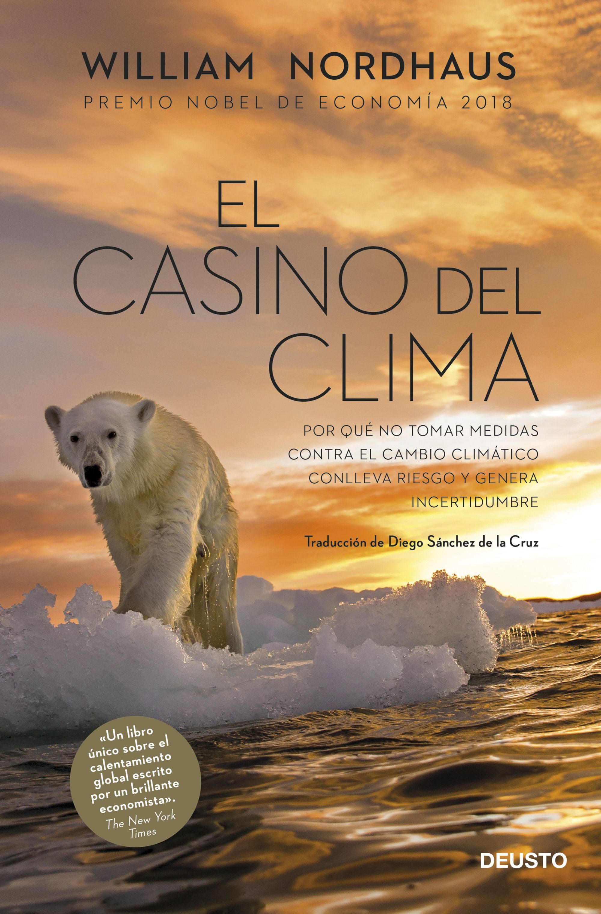 El casino del clima. Por qué no tomar medidas contra el cambio climático conlleva riesgo y genera incertidumbre