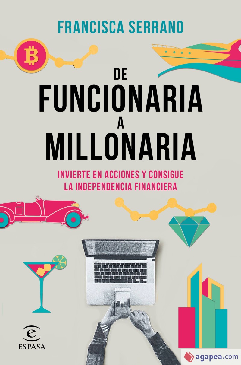 De funcionaria a millonaria. Invierte en acciones y consigue la independencia financiera