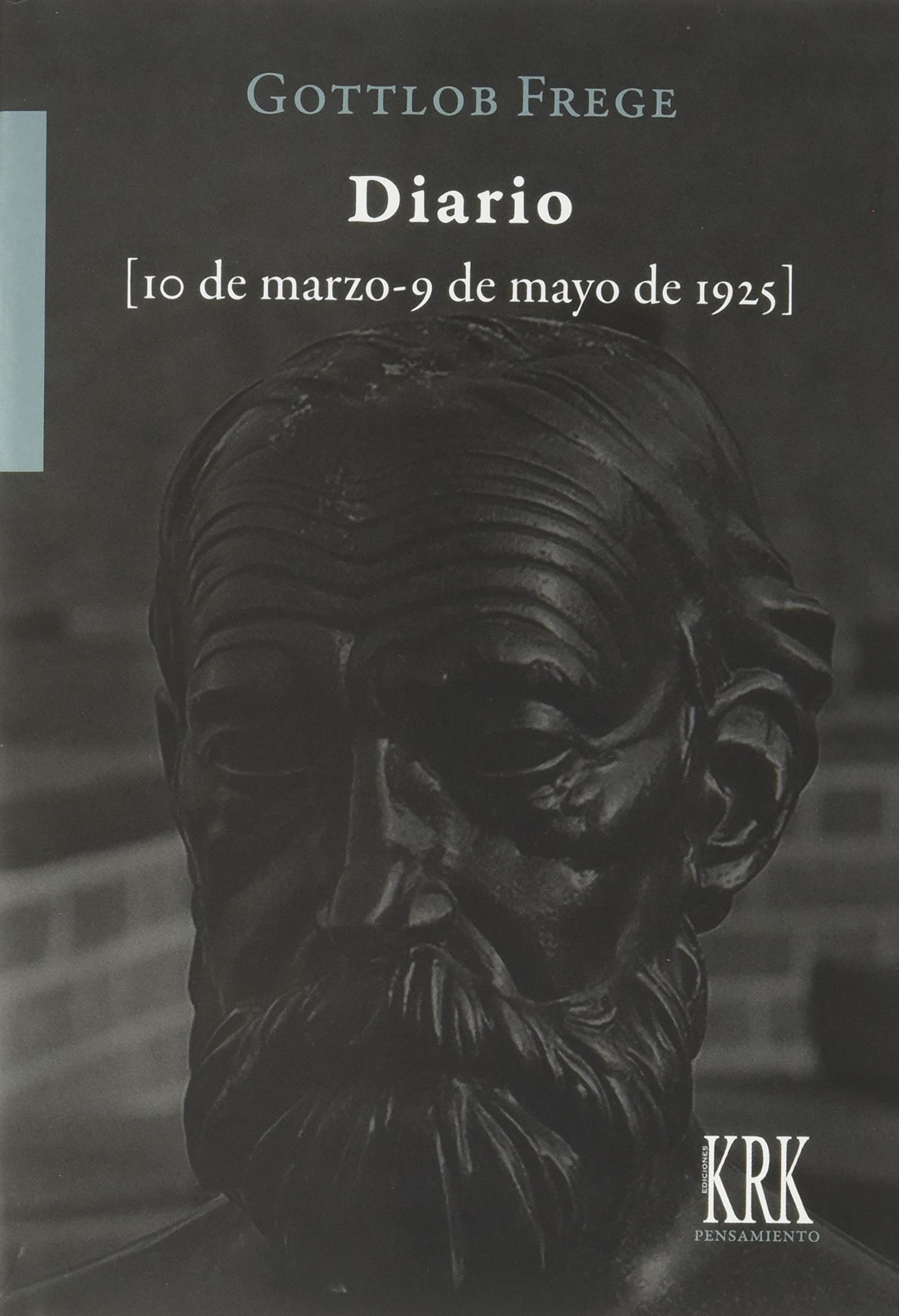 Diario (Escrito entre el 10 de marzo y el 9 de mayo de 1925)