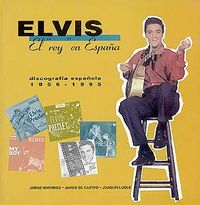 Elvis, el Rey en España