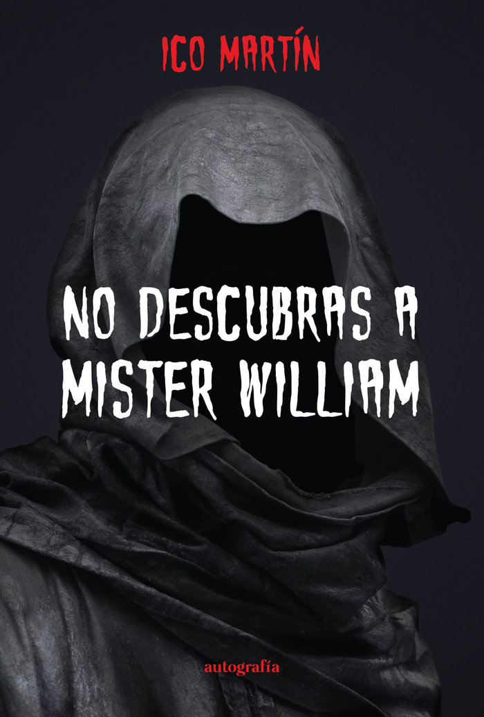 NO DESCUBRAS A MISTER WILLIAM