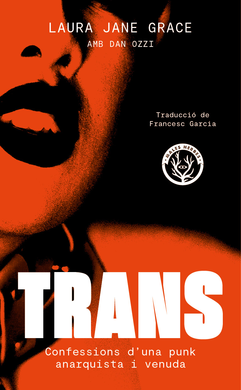 Trans. Confessions d'una punk anarquista i venuda