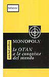 Monopoly. La OTAN a la conquista del mundo