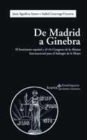 De Madrid a Ginebra. El feminismo español y el VIII Congreso de la Alianza Internacional para el Sufragio de la Mujer