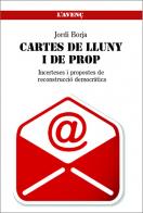 Cartes de lluny i de prop. Les incerteses de la reconstrucció democràtica