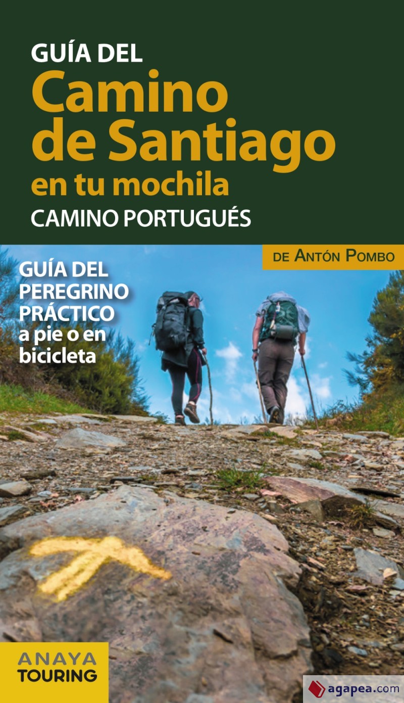 El Camino de Santiago en tu mochila. Camino portugués