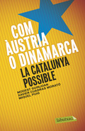 Com Àustria o Dinamarca. La Catalunya possible