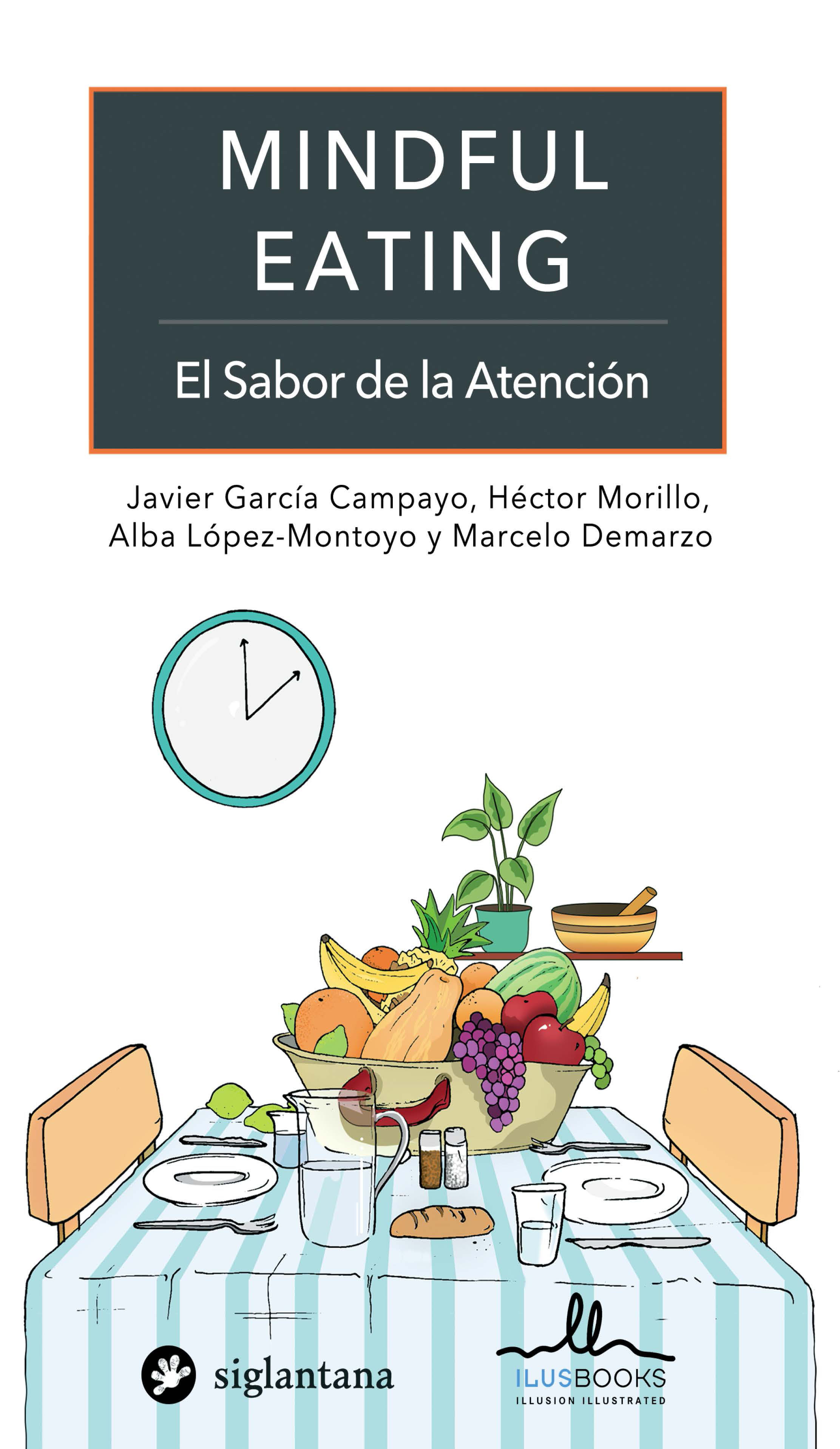 Mindful eating. El saber de la atención