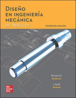 Diseño en ingeniería mecánica de Shigley 10ª edición