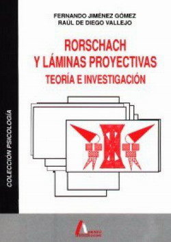 Rorschach y láminas proyectivas. Teoría e investigación