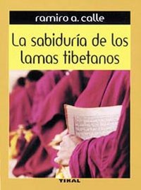 La sabiduría de los lamas tibetanos