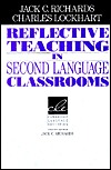 Reflective teaching in second language classrooms