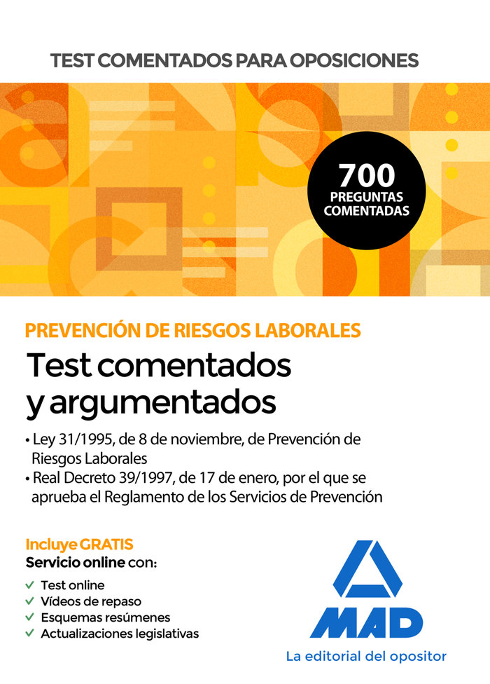 Test comentados para oposiciones sobre Prevención de Riesgos Laborales (Ley 31/1995, de 8 de noviemb