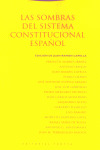 Las sombras del sistema constitucional español