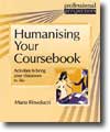 Humanising Your Coursebook:Activities to bring your classroom to life