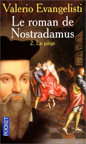 Le roman de Nostradamus (Vol.II)