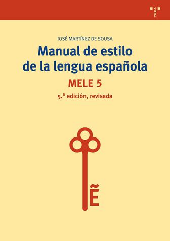 Manual de estilo de la lengua española (5ª Edición)