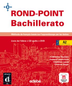 Rond-Point Bachillerato A2. Livre de l'élève + CD audio + DVD