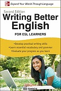 Writing Better English for ESL Learners, 2e