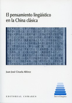 El pensamiento lingüístico en la China clásica