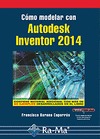 Cómo modelar con Autodesk Inventor 2014