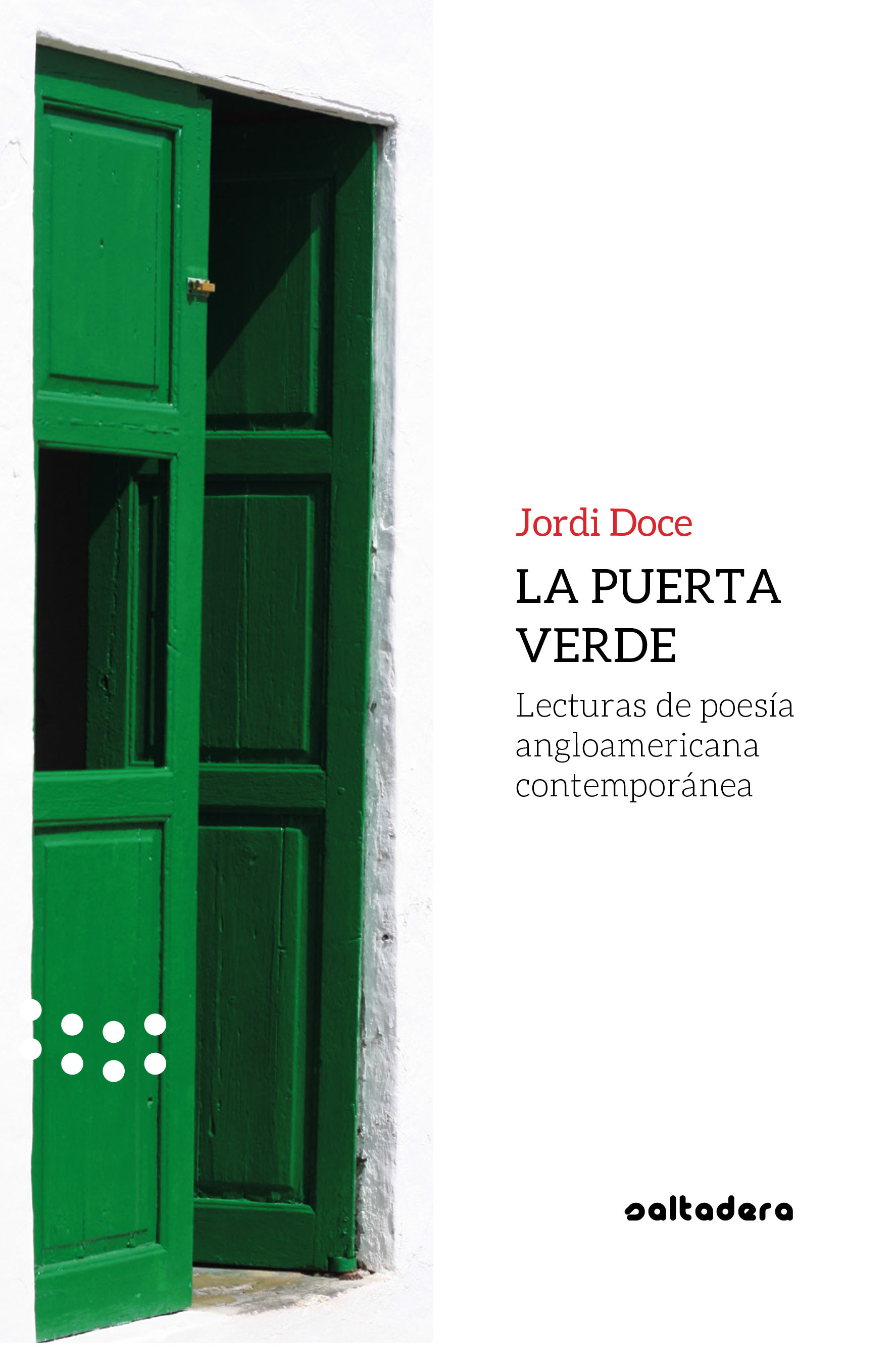 La puerta verde: lecturas de poesía angloamericana contemporánea