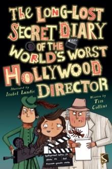 The Long-Lost Secret Diary Of The World's Worst Hollywood DIrector