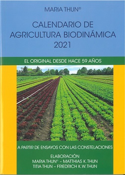 Calendario de agricultura biodinámica: El original desde hace 59 años. A partir de ensayos con las constelaciones