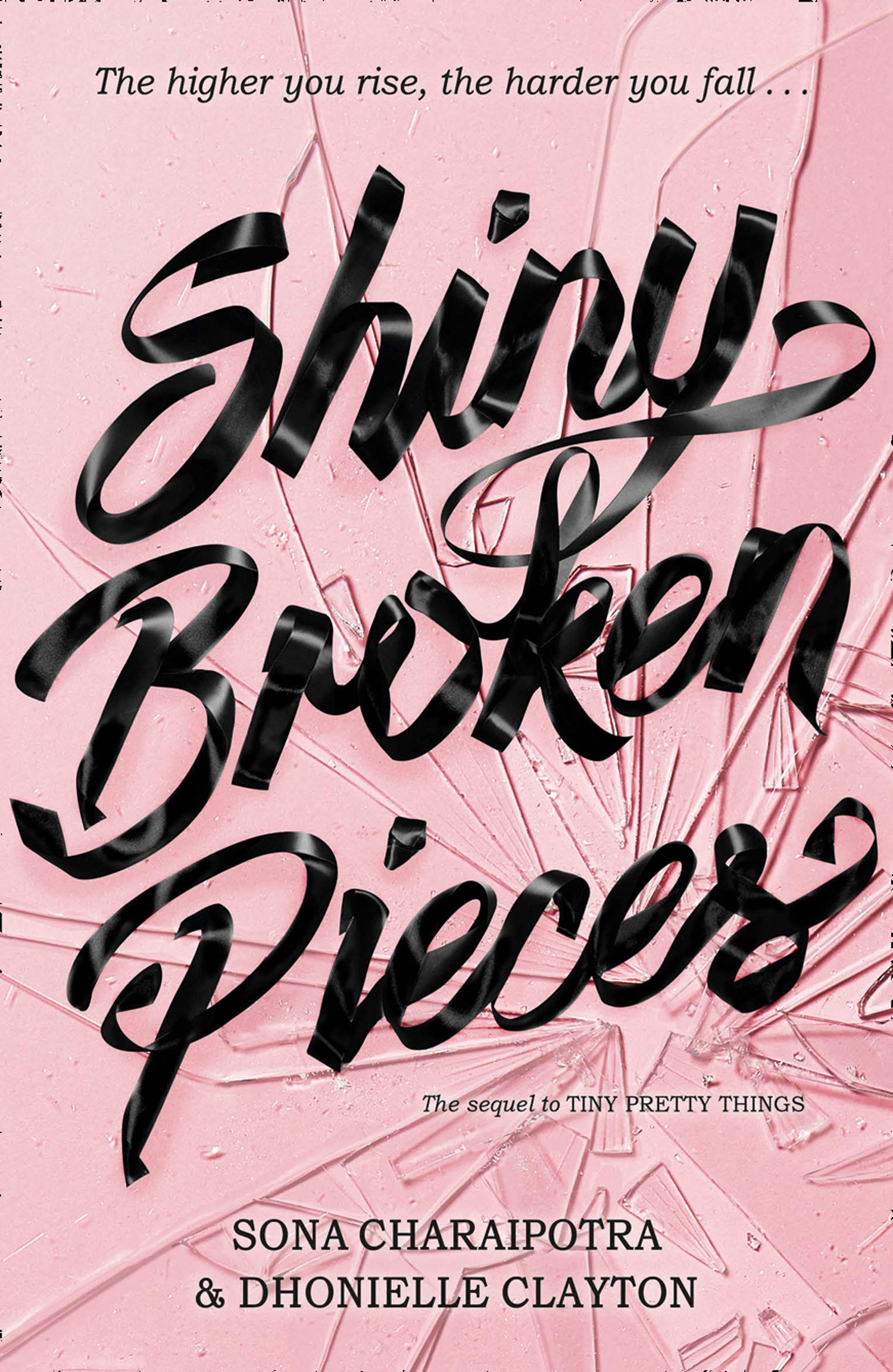 Shiny Broken Pieces (Tiny Pretty Things 2)