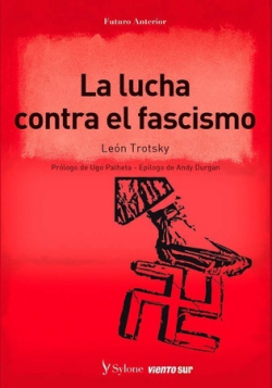 La lucha contra el fascismo: El proletariado y la revolución