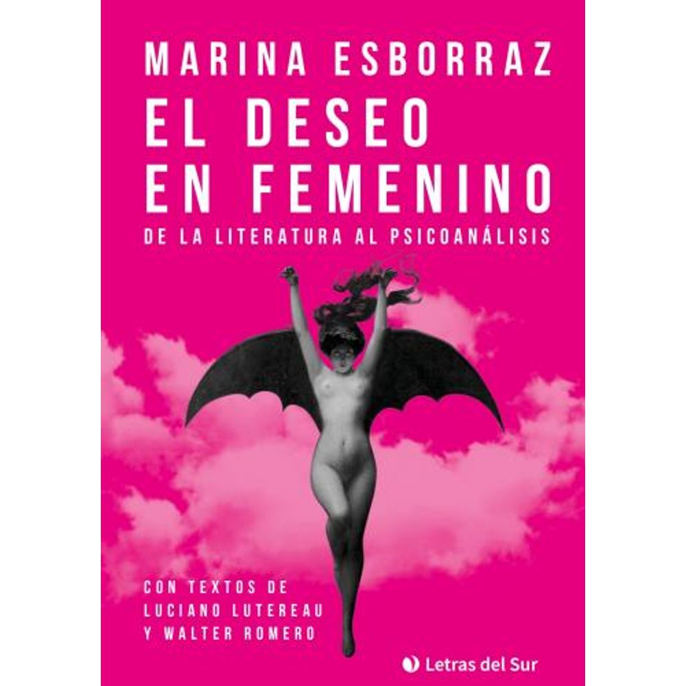 El deseo en femenino. De la literatura al psicoanálisis