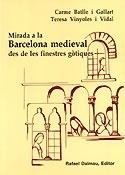 Mirada a la Barcelona medieval des de les finestres gòtiques