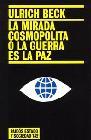 La mirada cosmopolita o la guerra es la paz