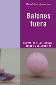 Balones fuera. Reconstruir los espacios desde la coeducación