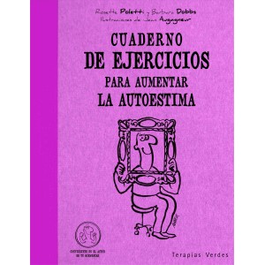 Cuaderno de ejercicicios para aumentar la autoestima