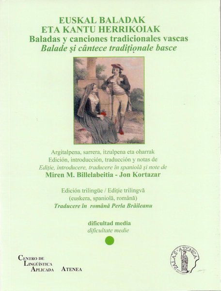 Euskal baladak eta kantu herrikoiak / Baladas y canciones tradicionales vascas (edición trilingüe)