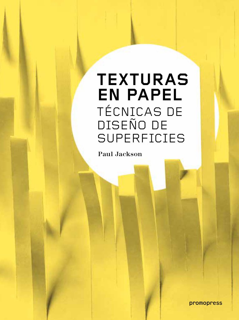 Texturas en papel. Técnicas de diseño de superficies