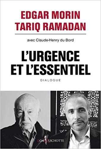 L'urgence et l'essentiel (Dialogue)