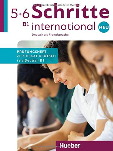 Schritte International 5 + 6 - Prüfungsheft Zertifikat B1 TELC Deutsch mit Audio-CD